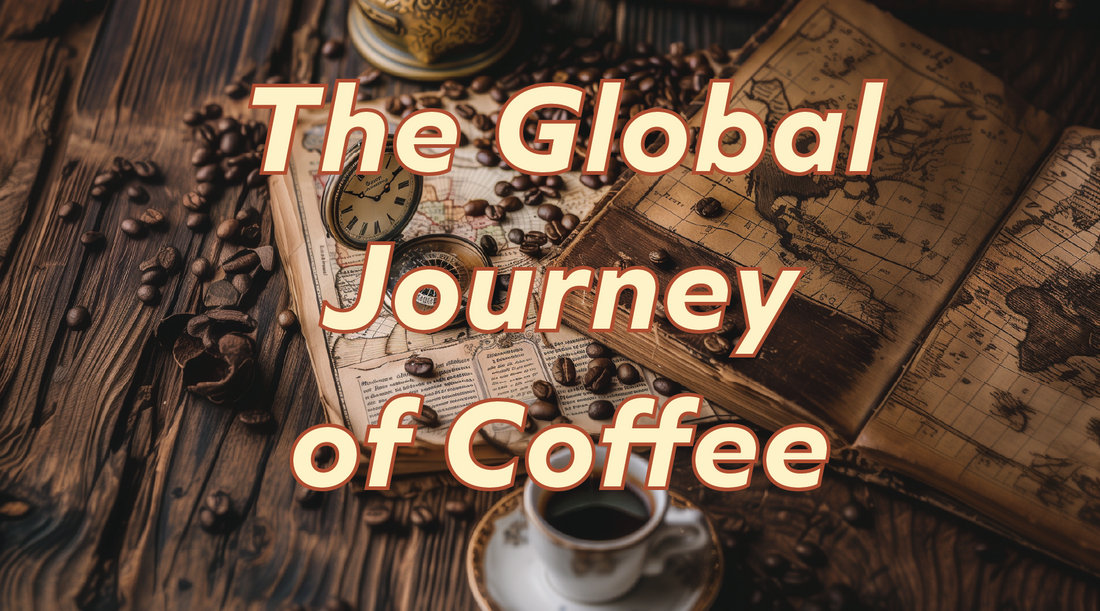 The Global Journey Of Coffee text over image of a vintage global map, compass, with a coffee mug and coffee beans on the table