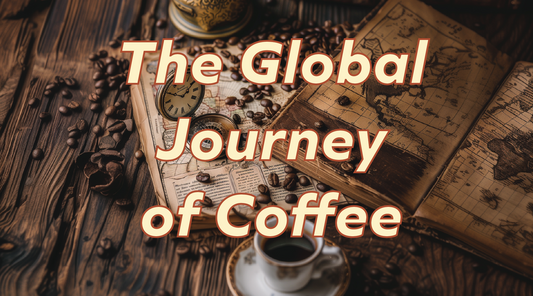 The Global Journey Of Coffee text over image of a vintage global map, compass, with a coffee mug and coffee beans on the table